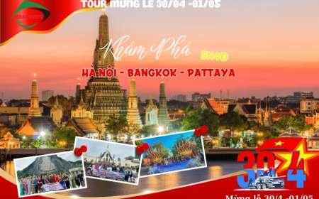Tour Du Lịc Thái Lan 5 Ngày 4 Đêm Lễ 30/4-1/5 Từ Hà Nội